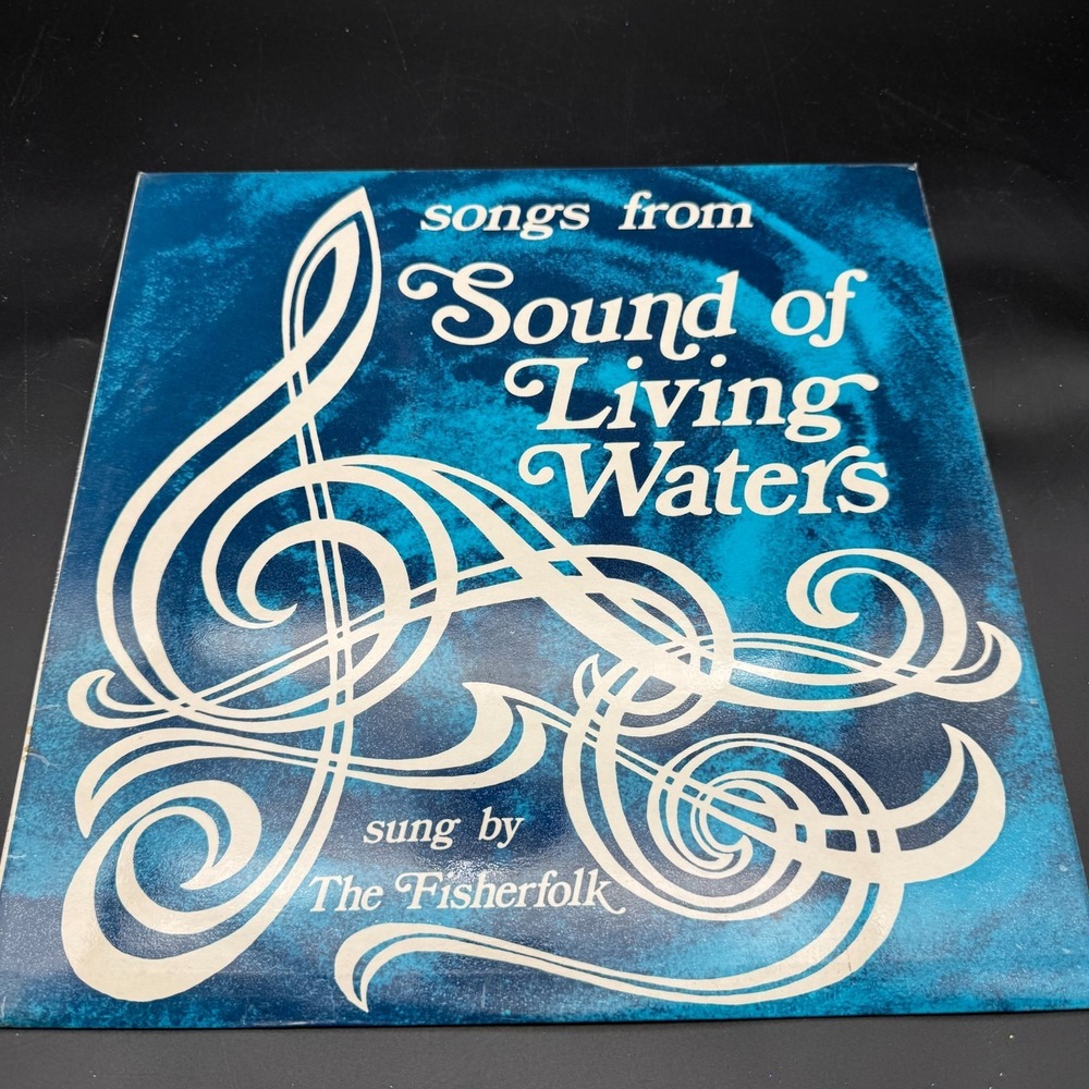 Songs from Sound of Living Waters Fisherfolk LP Celebration Records Stereo 1974